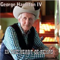 George Hamilton IV - In The Heart Of Texas